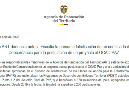 La ART denuncia ante la Fiscalía la presunta falsificación de un certificado de Concordancia para la postulación de un proyecto al OCAD PAZ