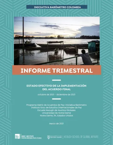 Kroc Institute for International Peace Studies – informe octubre-diciembre 2021 