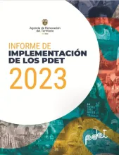 Informe de Implementación de los PDET 2023